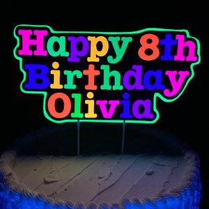 Bright Neon Personalized Glow Birthday Party Cake Topper, Customized Black Light Party Centerpiece, Cake Ornament Decoration, Happy Birthday