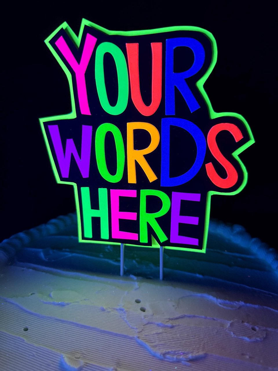 Custom Saying Neon Cake Topper, Glow Party Decoration, Blacklight Cake decor with any wording, Rave Party, Retro Glow in the Dark Decor