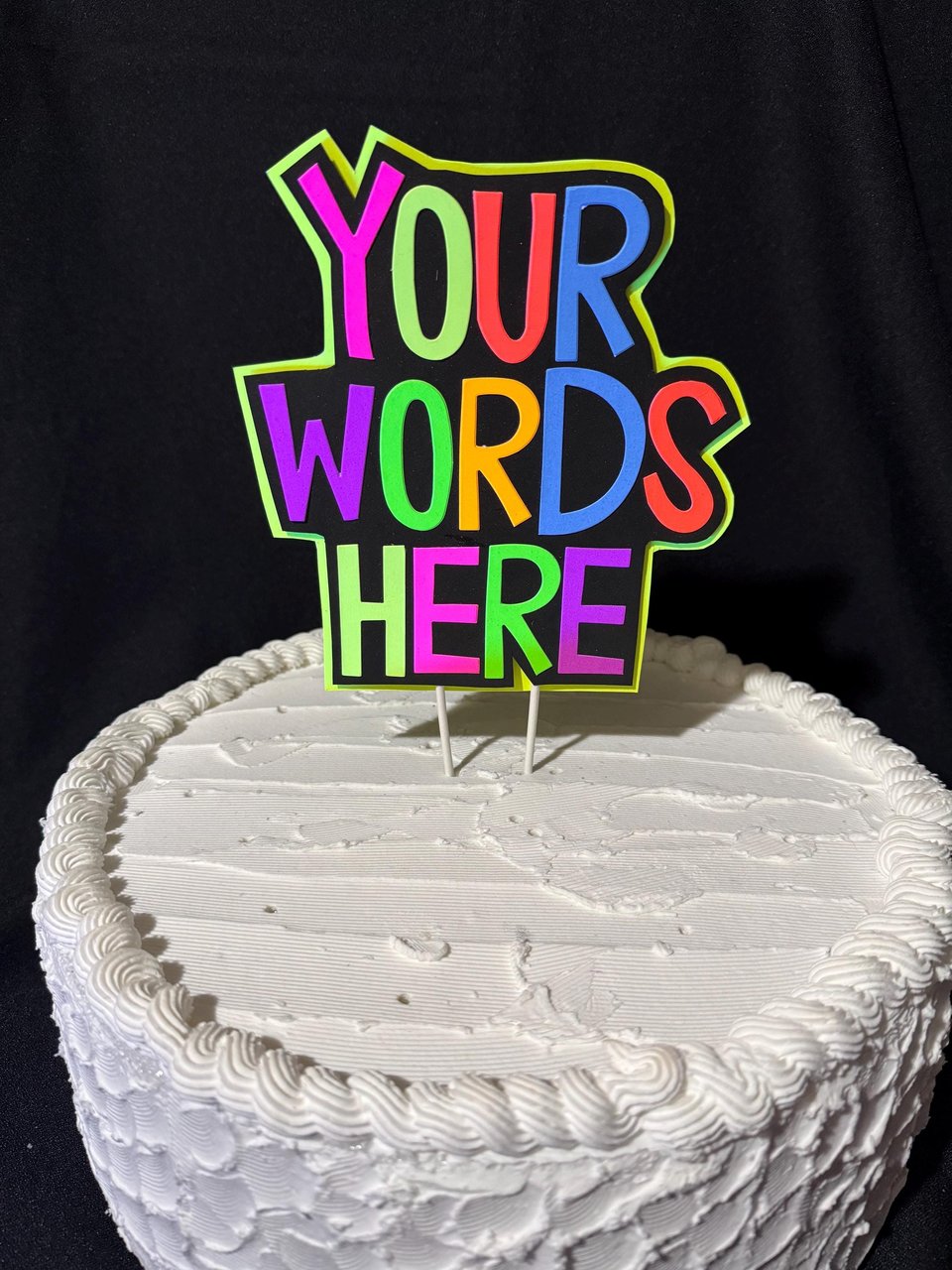 Custom Saying Neon Cake Topper, Glow Party Decoration, Blacklight Cake decor with any wording, Rave Party, Retro Glow in the Dark Decor